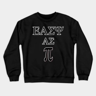 easy as pie Crewneck Sweatshirt